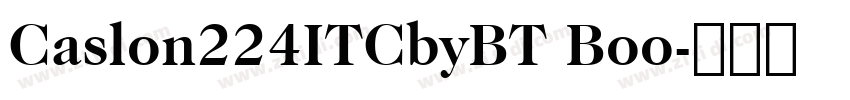 Caslon224ITCbyBT Boo字体转换